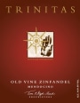 Trinitas Old Vine Zinfandel 2010 Front Label