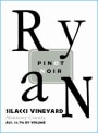 Ryan Cellars Silacci Vineyard Pinot Noir 2007 Front Label