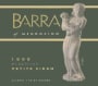 Barra of Mendocino Petite Sirah 1999 Front Label