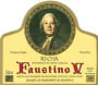 Faustino V Rosado 2001 Front Label