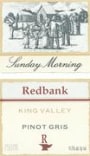 Redbank Sunday Morning Pinot Gris 2001 Front Label