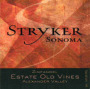 Stryker Sonoma Estate Old Vines Zinfandel 2005 Front Label