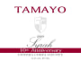 Tamayo Family Vineyards 10th Anniversary Syrah 2009 Front Label