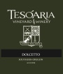Tesoaria Vineyard & Winery Dolcetto 2015 Front Label