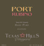 Texas Hills Vineyard Port Rubino 2011 Front Label
