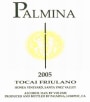 Palmina Honea Vineyard Tocai Friulano 2005  Front Label