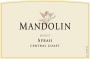 Mandolin Syrah 2007 Front Label