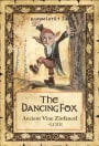 The Dancing Fox Winery & Bakery Ancient Vine Rumplestilt Zin Zinfandel 2013 Front Label