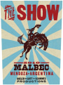 Three Thieves The Show Malbec 2010 Front Label