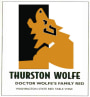 Thurston Wolfe Dr Wolfes Family 2011 Front Label