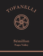 Tofanelli Family Vineyard Semillon 2015 Front Label