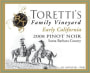 Toretti Family Vineyard Early Pinot Noir 2008 Front Label