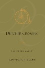 Dutcher Crossing Winery Sauvignon Blanc 2013  Front Label