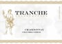 Tranche Cellars Chardonnay 2013 Front Label