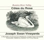 Joseph Swan Cotes du Rosa 2011  Front Label