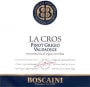 Boscaini La Cros Pinot Grigio 2002 Front Label