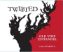 Twisted Wine Old Vine Zinfandel 2013 Front Label