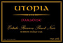 Utopia Vineyard Paradise Estate Private Reserve Pinot Noir 2011 Front Label