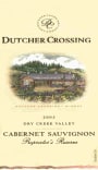 Dutcher Crossing Winery Proprietor's Reserve Cabernet Sauvignon 2003 Front Label