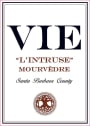 Vie Winery L Intruse Mourvedre 2012 Front Label