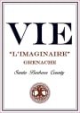Vie Winery LImaginaire Grenache 2012 Front Label
