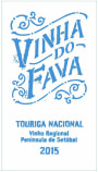 Casa Ermelinda Freitas Vinha do Fava Touriga Nacional 2015  Front Label