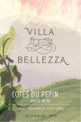 Villa Bellezza Winery and Vineyards Upper Mississippi River Valley Cotes du Pepin White 2012 Front Label