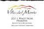 Villa del Monte Winery William Vincent Vineyard Reserve Pinot Noir 2011 Front Label