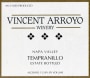 Vincent Arroyo Winery Tempranillo 2013 Front Label