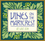 Vines on the Marycrest at Last 2011 Front Label