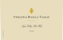 Dalla Valle Collina 2008 Front Label