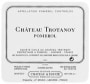 Chateau Trotanoy 1993 Front Label