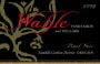 Wahle Vineyards & Cellars Pinot Noir 2009 Front Label