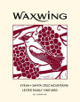 Waxwing Wines Lester Family Vineyard Syrah 2013 Front Label