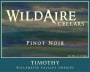 WildAire Timothy Pinot Noir 2009 Front Label