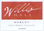 Willis Hall Merlot 2004 Front Label