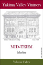 Yakima Valley Vintners Midterm Merlot 2011 Front Label
