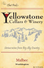 Yellowstone Cellars & Winery Malbec 2013 Front Label
