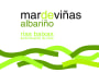 Adegas Gran Vinum Mar de Vinas Albarino 2015 Front Label