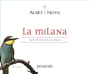 Albet I Noya La Milana 2013 Front Label
