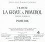 Chateau La Grave a Pomerol Pomerol 1990 Front Label