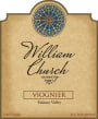 William Church Winery Viognier 2006 Front Label