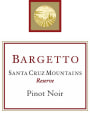 Bargetto Regan Vineyard Reserve Pinot Noir 2012 Front Label
