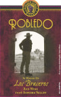 Robledo Family Winery Los Braceros 2006  Front Label