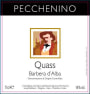 Pecchenino Quass Barbera d'Alba 2014 Front Label