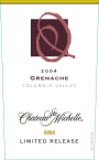 Chateau Ste. Michelle Limited Release Grenache 2004  Front Label
