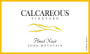 Calcareous Vineyard Pinot Noir 2014 Front Label