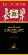 La Calonica Vino Nobile di Montepulciano Riserva 2005 Front Label