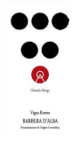Orlando Abrigo Vigna Roreto Barbera d'Alba 2009 Front Label
