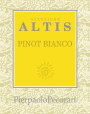 Pierpaolo Pecorari Selezione Altis Pinot Bianco 2012 Front Label